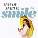 Smile - by Mandy Harvey with Mark Sloniker